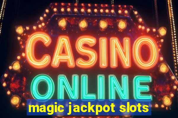 magic jackpot slots